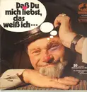 LP - Die Fröhliche Herrenrunde - Daß Du Mich Liebst, Das Weiß Ich... - 50 Verrückte Stimmungslieder Zum Mitsingen