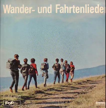 Die Fröhlichen Wandervögel/ Hans Rauch und sein Ensemble - Wander- und Fahrternlieder