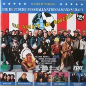 Die Fußball-Nationalmannschaft - Far Away In America