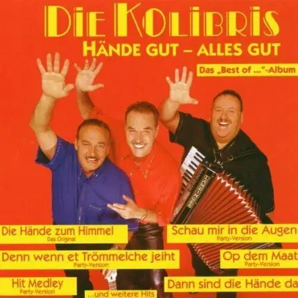 Die Kolibris - Hände Gut - Alles Gut