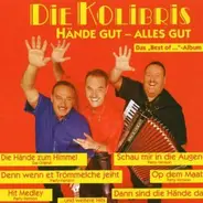 Die Kolibris - Hände Gut - Alles Gut