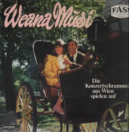 Die Konzertschrammeln aus Wien - Weana Musi
