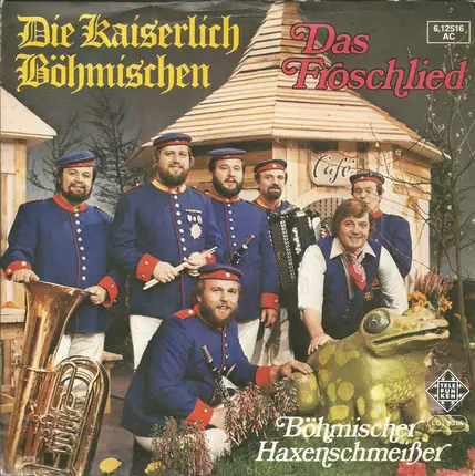 Die Kaiserlich Böhmischen - Das Froschlied