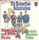7inch Vinyl Single - Die Kaiserlich Böhmischen - Münchner Und Wiener Madln