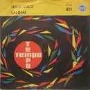 7inch Vinyl Single - Die Kakadus - Sucu-Sucu / Salome