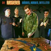 Die Kassierer - Männer,Bomben,Satelliten