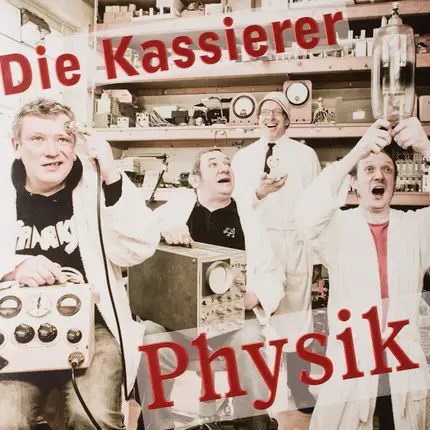Die Kassierer - Physik