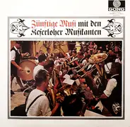 Die Keferloher Musikanten - Zünftige Musi