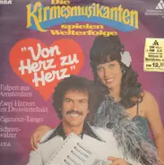 Die Kirmesmusikanten - Von Herz Zu Herz