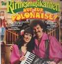 LP - Die Kirmesmusikanten - Auf zur Polonaise!