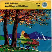 Die Kleine Terz - Weißt Du Mutterl / Vogerl Fliegst In D'Welt Hinaus