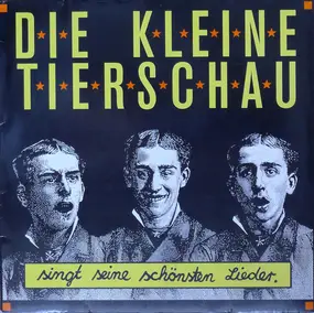 Die Kleine Tierschau - Singt Seine Schönsten Lieder