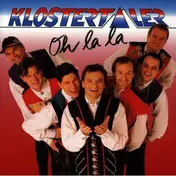 die klostertaler - Oh La La