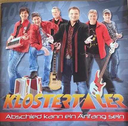 Die Klostertaler - Abschied Kann Ein Anfang Sein