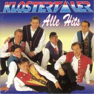 Die Klostertaler - Alle Hits