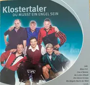 Die Klostertaler - Du Musst Ein Engel Sein