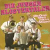 7inch Vinyl Single - Die Klostertaler - Die Oma Fährt Mit'm Moped