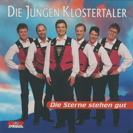 Die Klostertaler - Die Sterne Stehen Gut
