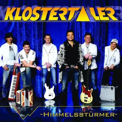 Die Klostertaler - Himmelsstürmer
