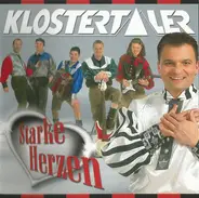 Die Klostertaler - Starke Herzen