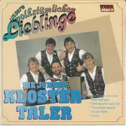 CD - Die Klostertaler - Unsere Volkstümlichen Lieblinge - still sealed