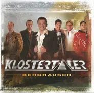 Die Klostertaler - Bergrausch