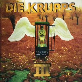 Die Krupps - Odyssey Of The Mind (III)