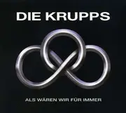 CD - Die Krupps - Als Waren Wir Fur.. -McD-