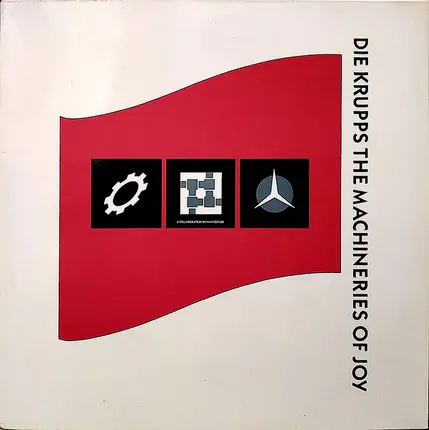 Die Krupps - The Machineries Of Joy (Parts I & II)