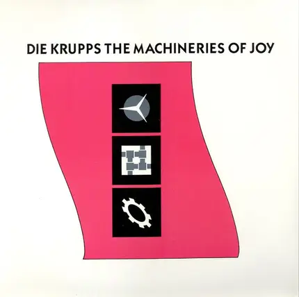 Die Krupps - The Machineries of Joy