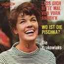 7inch Vinyl Single - Die Krakowiaks - Lass Dich Bitte Mal Von Vorn Anseh'n - Mono, No cover