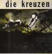 Die Kreuzen - Die Kreuzen