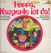 Kasperle - Hurra, Kasperle Ist Da: Das Mondkind / Der Verschwundene Leierkasten