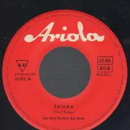 Die Kurt Henkels Big Band - Salome / Wheels