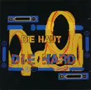 CD - Die Haut - Die Hard