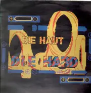 Die Haut - Die Hard