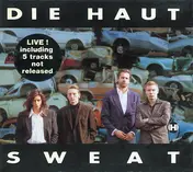 Die Haut - Sweat