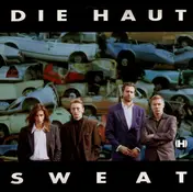 Die Haut - Sweat