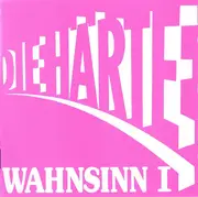 CD - Die Härte - Wahnsinn I - Black version