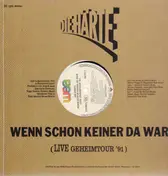 Die Härte - Wenn Schon Keiner Da War