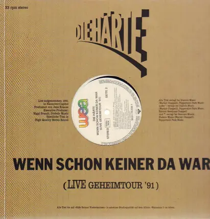 Die Härte - Wenn Schon Keiner Da War