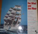 LP - Die Hamburger Jungs Mit Das Große Hanseatic-Orchester Und Bordorchester Der M.S. Bremen - Der Wind Und Das Meer - Long Version