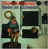 LP - Die Hamburger Vagabunden, Hans Dietrich Müller a.o. - Moritaten und Balladen - Lieder am Küchenherd - Gatefold