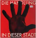 LP - Die Handlung - In dieser Stadt - + Lyrics Insert.