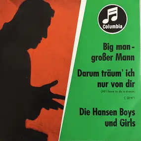 Die Hansen Boys & Girls - Big Man - Großer Mann