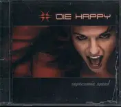 Die Happy - Supersonic Speed