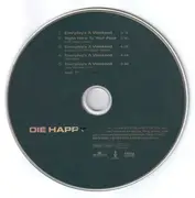 CD Single - Die Happy - Everyday's A Weekend - DIGIPAK
