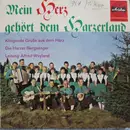 7inch Vinyl Single - Die Harzer Bergsänger - Mein Herz Gehört Dem Harzerland - EP