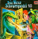 LP - Die Hexe Schrumpeldei - Folge 10 - Und Die Drachenhexerei