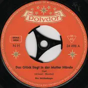 Die Heidesänger - Das Glück Liegt In Der Mutter Hände